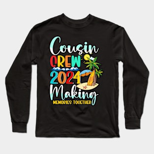 Cousin Crew 2024 Summer Vacation Beach Family Matching Long Sleeve T-Shirt